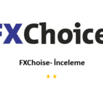 FXChoice – İnceleme