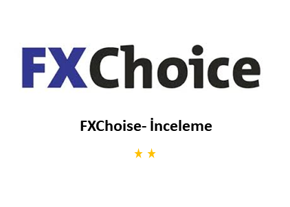 FXChoice – İnceleme