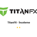 Titan FX-İnceleme