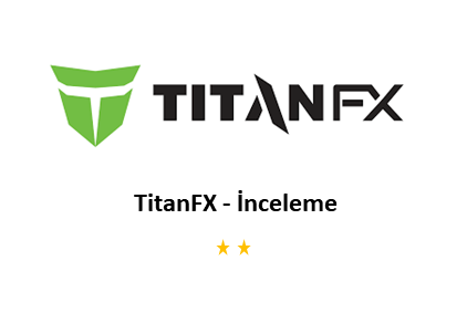 Titan FX-İnceleme